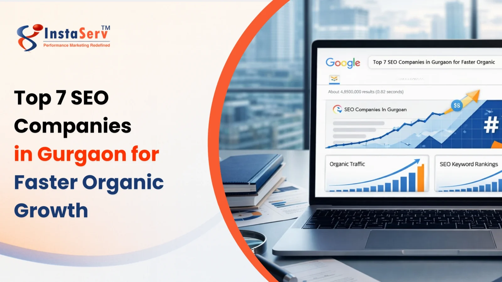 Top 7 SEO Companies in Gurgaon for Faster Organic Growth