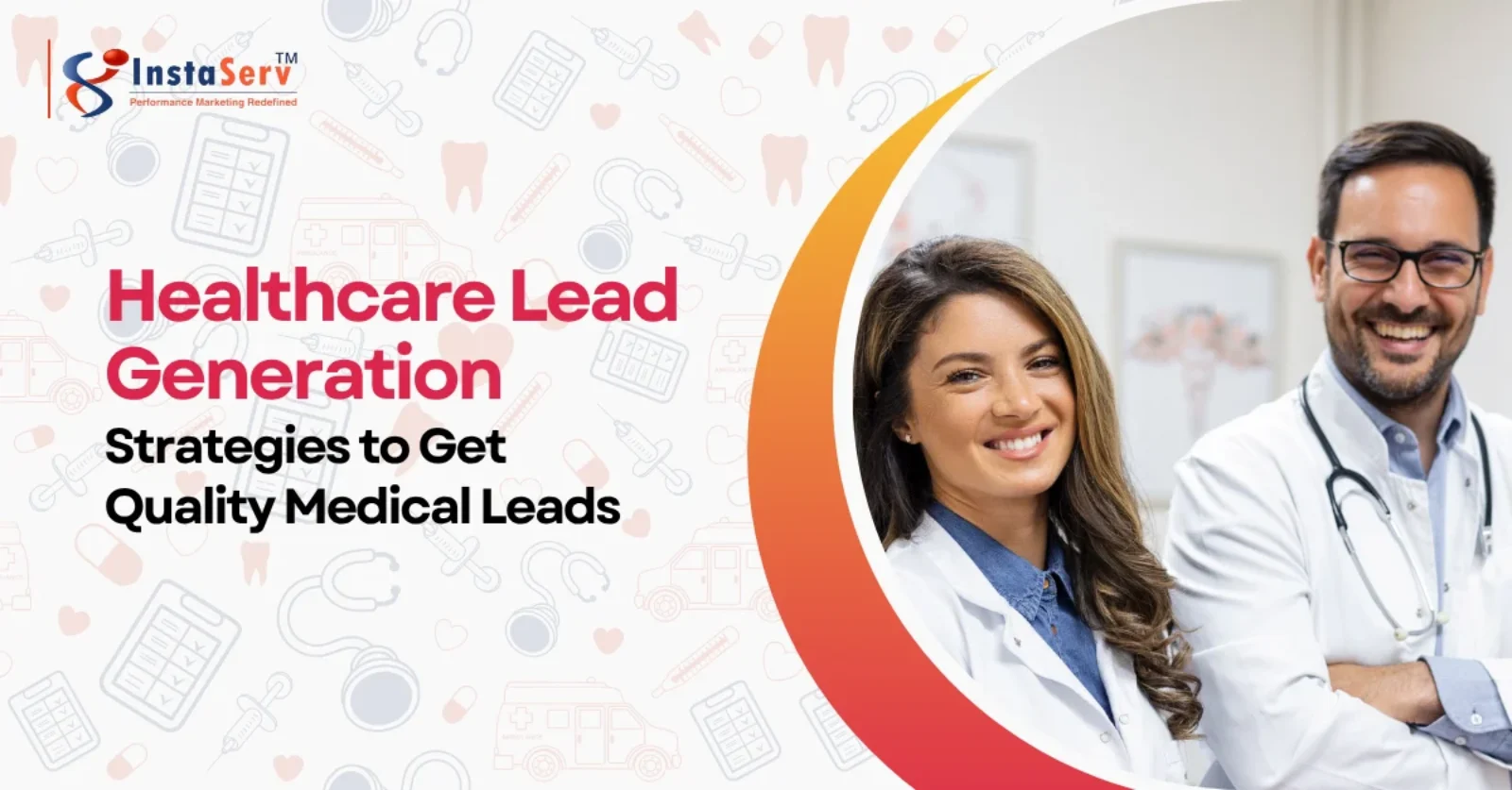 Lead Generation in Healthcare: Proven Strategies to Bring More Patients