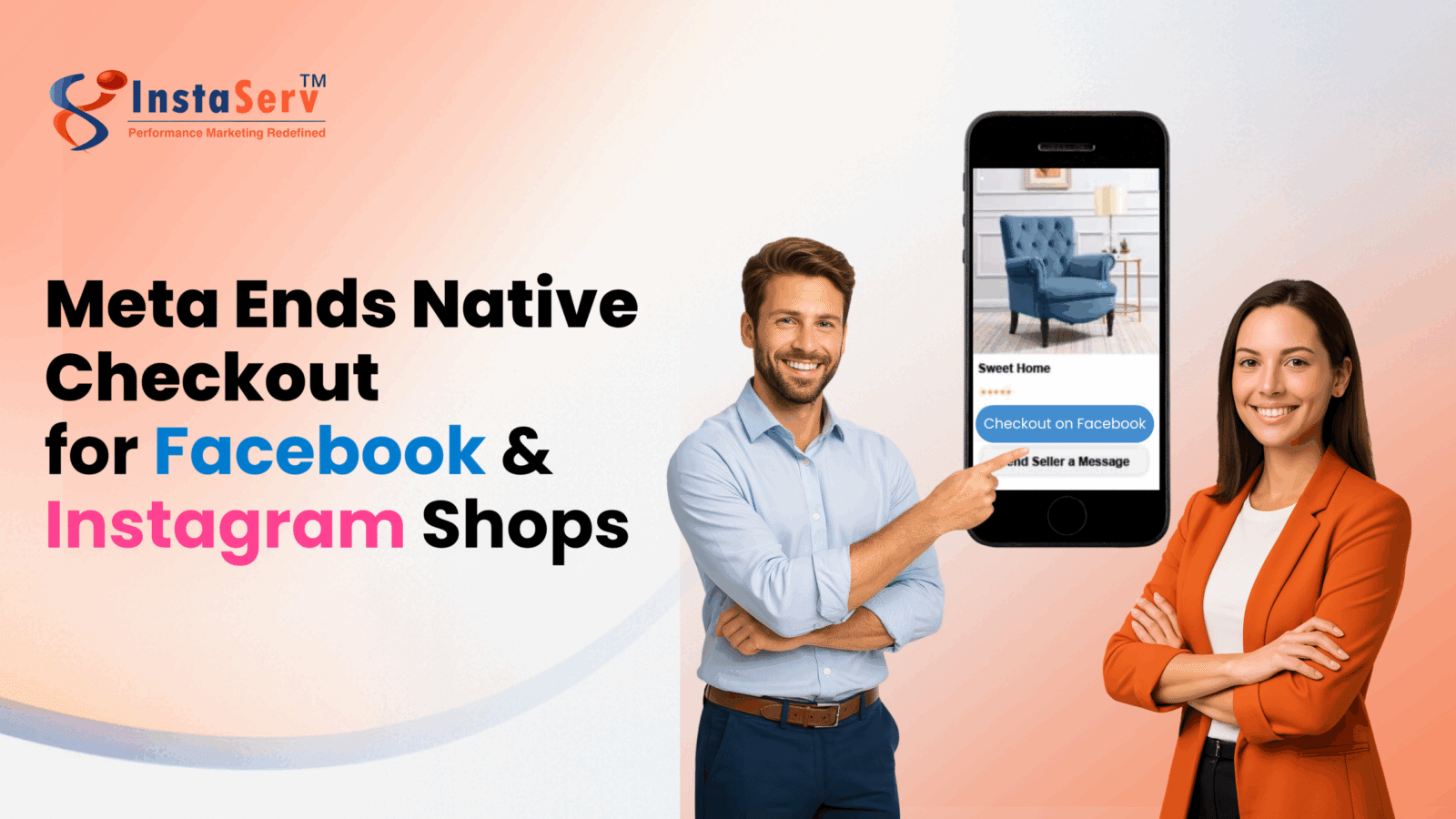 Meta Ends Native Checkout for Facebook & Instagram Shops